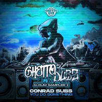 Conrad Subs - Ghetto Dubz Vol. 3 - Sampler Part 1