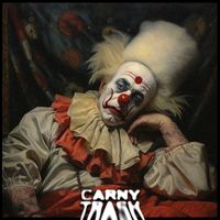 REMORSE - CARNY TRASH (Explicit)