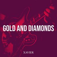 Xavier - Gold and Diamonds