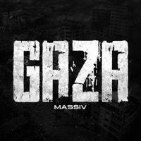 Massiv - GAZA (Explicit)