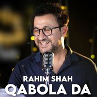 Rahim Shah - Qabola Da (New)