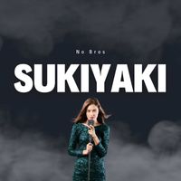 No Bros - Sukiyaki