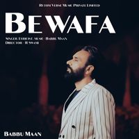 Babbu Maan - BEWAFA