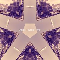 Adele - Waste Time