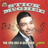 Stick McGhee - The Spo-Dee-O-Dee Man