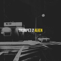 Alien - Trumpet 2