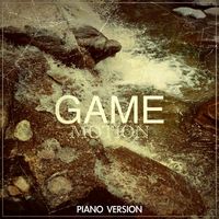 Motion - Game Motion (Piano Version)