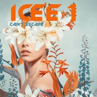 ICee1 - Can't Escape