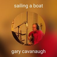 Gary Cavanaugh - sailing a boat
