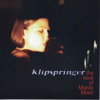 Klipspringer - The Mind of Mandy Moon (Explicit)