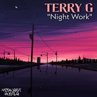 Terry G - Night Work