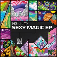 Hennry - Sexy Magic (Extended Mixes)