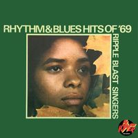 Ripple Blast Singers - Rhythm And Blues Hits Of '69