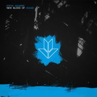 Steve Aguirre - New Blood Of House