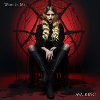 Ava King - Worst In Me (Explicit)