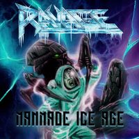Ravage - Manmade Ice Age