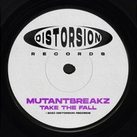 Mutantbreakz - Take The Fall