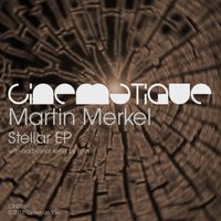 Martin Merkel - Stellar EP