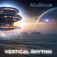 Madmace - Vertical Rhythm