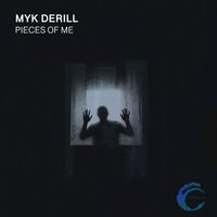 Myk Derill - Pieces Of Me