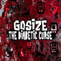 Gosize - The Diabetic Curse
