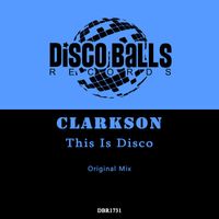 Clarkson - This Is Disco