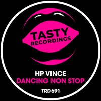 HP Vince - Dancing Non Stop