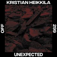 Kristian Heikkila - Unexpected