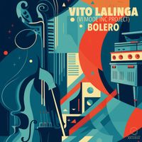 Vito Lalinga (Vi Mode inc project) - Bolero
