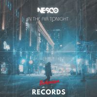 Nesco - In The Air Tonight