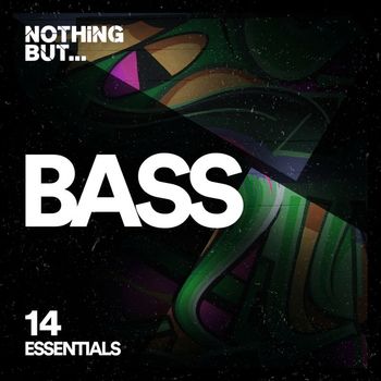 Various Artists - Nothing But... Bass Essentials, Vol. 14 (Explicit)