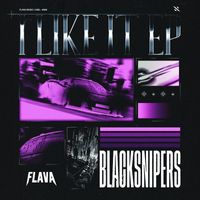 BlackSnipers - I Like It EP