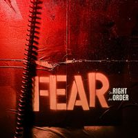 Fear - For Right and Order (Explicit)