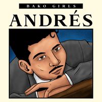 Andrés - Bako Girls (Explicit)
