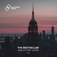 The Bestseller - Guilty Of Love (Extended Mix)