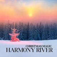 Harmony River - Christmas Magic