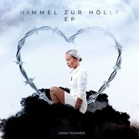 Anna Trümner - Himmel zur Hölle
