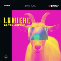 Lumiere - Do You Like Me?