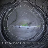 Alessandro Ligi - The Green Ray