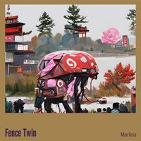 MARLINA - Fence Twin