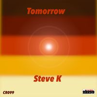 Steve K - Tomorrow