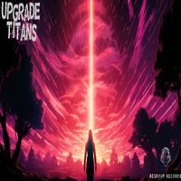 Upgrade - Titans
