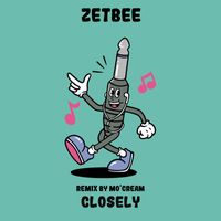 Zetbee - Closely (Mo'Cream Remix)