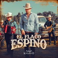 Kanales - El Flaco Espino (Explicit)