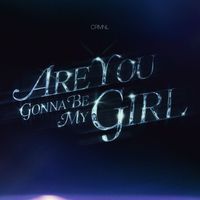 CRMNL - Are You Gonna Be My Girl