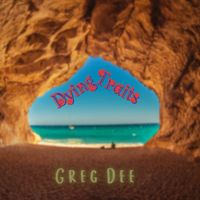 Greg Dee - Dying Traits