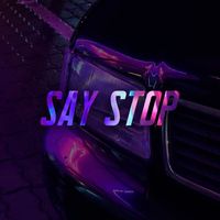 Ambassador - Say Stop