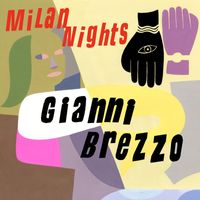 Gianni Brezzo - Milan Nights