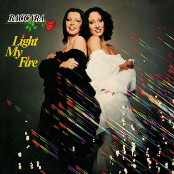 Baccara - Light My Fire