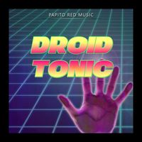Papito Red Music - Droid Tonic